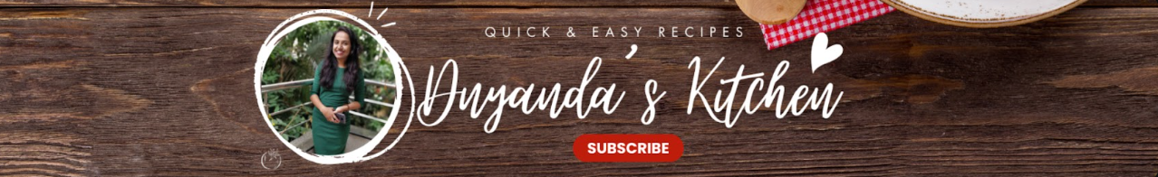 YouTube Thumbnail β Dnyanda's Kitchen